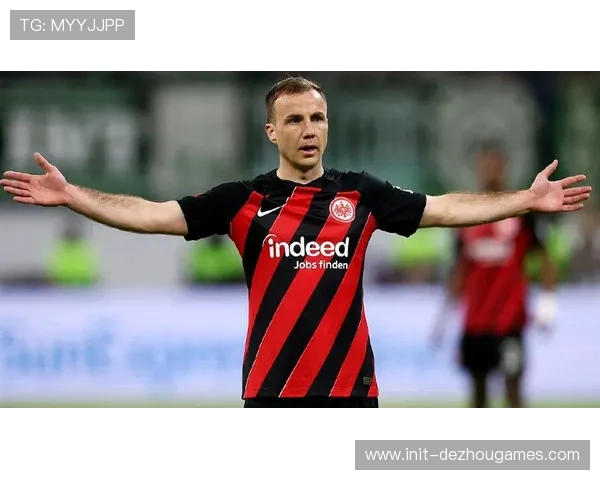 格策复出助法兰克福中场,前德甲金童焕发第二春 格策复出助法兰克福中场,前德甲金童焕发第二春